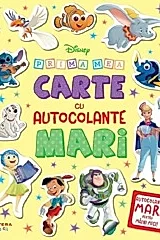 Disney. Prima mea carte cu autocolante mari