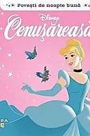 Disney. Povesti de noapte buna. Cenusareasa