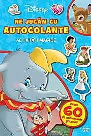 Disney Clasic. Ne jucam cu autocolante. Activitati magice