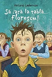 Sa iasa la tabla… Florescu!