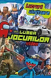 Lucruri uimitoare din lumea jocurilor video