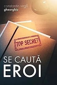 Se cauta eroi