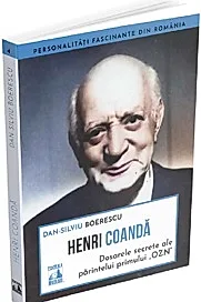 Henri Coanda - dosarele secrete ale parintelui primului OZN