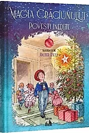 Magia Craciunului. Povesti inedite