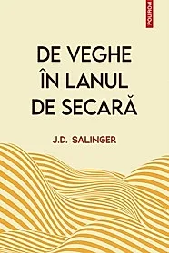 De veghe in lanul de secara (editie noua)