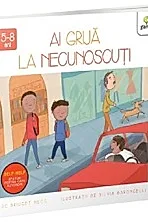 Ai grija la necunoscuti