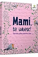 Mami, te iubesc! (resigilat)