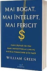 Mai bogat, mai intelept, mai fericit
