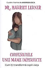 Confesiunile unei mame imperfecte (resigilat)