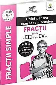 Fractii. Caiet pentru exersare intensiva - Clasa 3-4