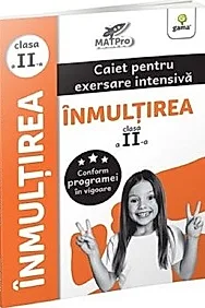 Inmultirea. Caiet pentru exersare intensiva - Clasa 2