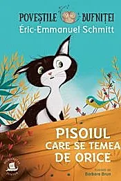 Povestile bufnitei. Pisoiul care se temea de orice