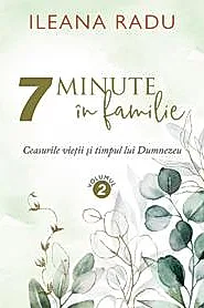 7 minute in familie Vol. 2