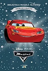 Disney Pixar: Masini. Biblioteca magica Disney