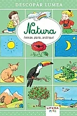Descopar lumea. Natura