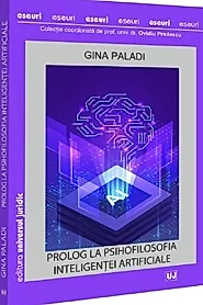 Prolog la psihofilosofia inteligentei artificiale