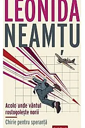 Acolo unde vantul rostogoleste norii + Chirie pentru speranta (resigilat)