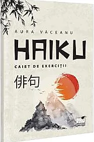 HAIKU. Caiet de exercitii