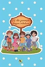 75 de povesti despre rabdare