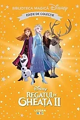 Regatul de gheata Vol.2. Biblioteca magica Disney