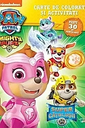 Patrula catelusilor: Supercatelusii. Carte de colorat si activitati