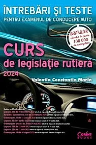 Curs de legislatie rutiera 2024. Intrebari si teste