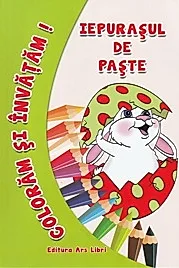 Coloram si invatam! Iepurasul de Paste