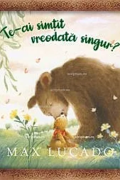 Te-ai simtit vreodata singur?