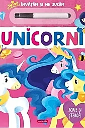 Unicorni – Scrie si sterge!
