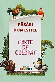 Pasari domestice. Carte de colorat