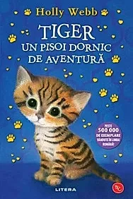 Tiger, un pisoi dornic de aventura