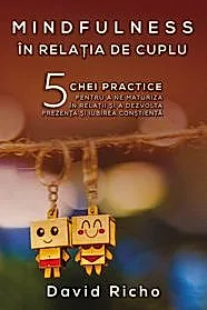 Mindfulness in relatia de cuplu