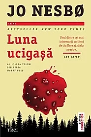 Luna ucigasa. Seria Harry Hole Vol.13