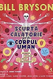 Scurta calatorie prin corpul uman