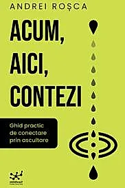 Acum, aici, contezi