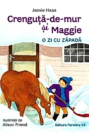 Crenguta-de-mur si maggie. O zi cu zapada