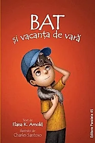 Bat Vol.3: Bat si vacanta de vara