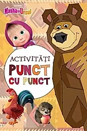Masha si Ursul. Activitati punct cu punct