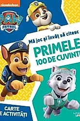 Patrula Catelusilor. Ma joc si invat sa citesc. Primele 100 de cuvinte