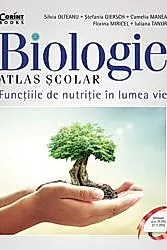 Atlas scolar de biologie. Functiile de nutritie in lumea vie