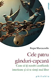 Cele patru ganduri-capcana