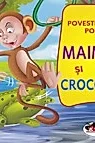 Maimuta si crocodilul: Poveste cu talc. Pop-up
