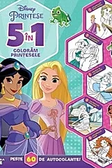 Disney. Printese. 5 in 1. Coloram printesele. Peste 60 de autocolante!