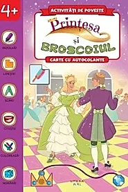 Activitati de poveste. Printesa si broscoiul. Carte cu autocolante