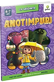 Anotimpuri/La gradinita