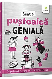 Sunt o pustoaica geniala