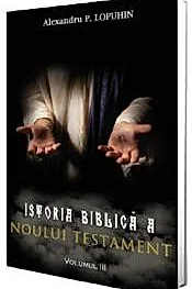 Istoria biblica a Noului Testament Vol.3