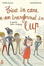 Ziua in care m-am transformat in lup
