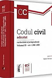 Codul civil adnotat cu doctrina si jurisprudenta