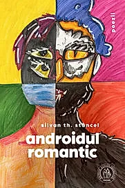 Androidul romantic (poezii)